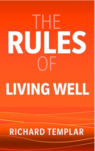 The Rules of Living Well by Richard Templar – book cover